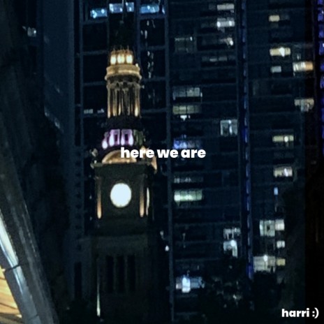 here we are