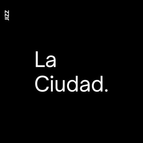 La Ciudad