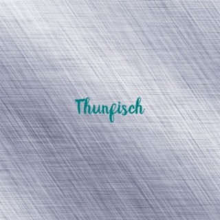 Thunfisch