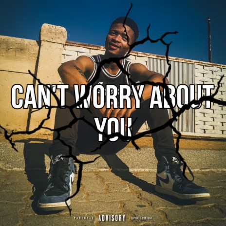 Can't Worry About You ft. Taydow Tee cover art