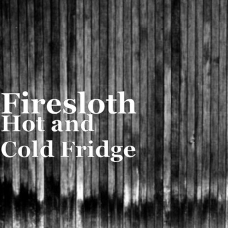 Hot And Cold Fridge cover art