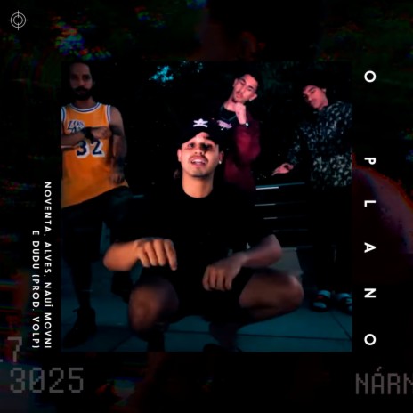 O Plano ft. Dudu, Noventa, Alves & Nauí cover art