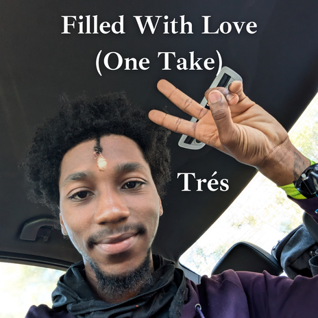 Filled With Love (One Take) cover art