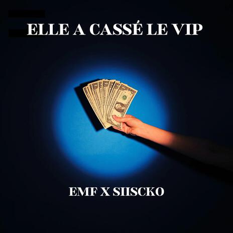 Elle à Cassé Le Vip ft. Siiscko cover art