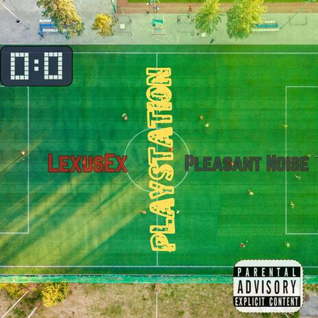 PlayStation ft. Pleasant Noise cover art