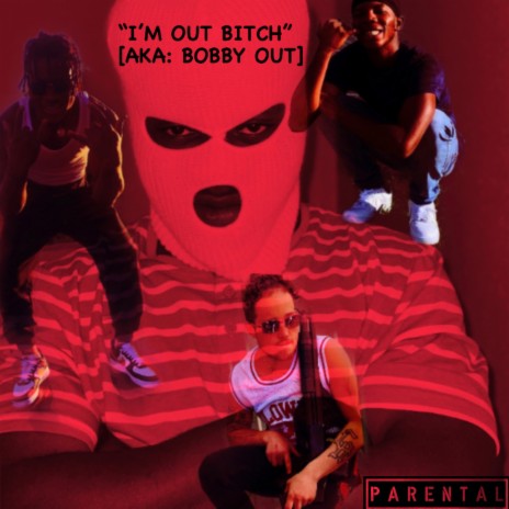 I’m Out Bitch ft. Dj Blingz, Diamond Boy Trey & Young Pt cover art