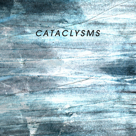 Cataclysms ft. Seth Ayers cover art