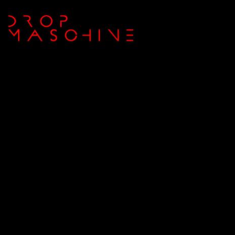 DROP MASCHINE cover art