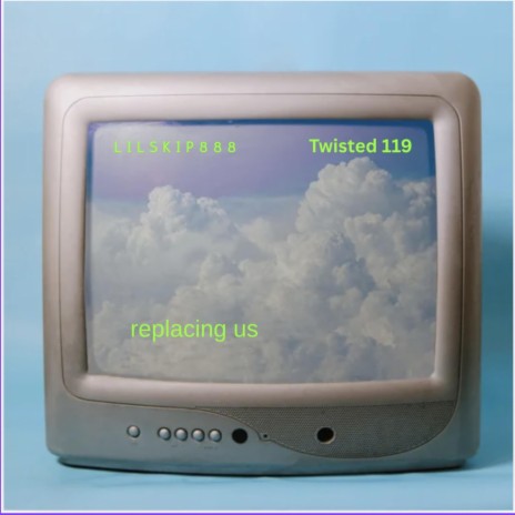 Replacing Us ft. Twisted 119 cover art