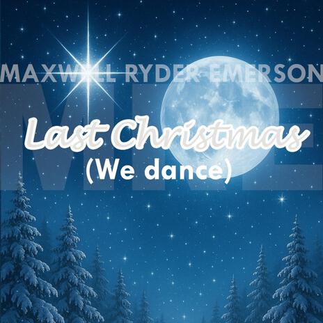 Last christmas (We dance) cover art