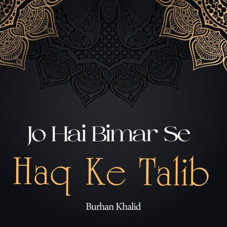 Jo Hai Bimar Se Haq Ke Talib cover art