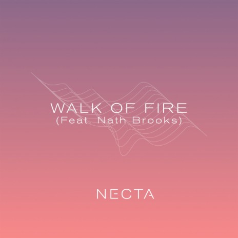 Walk Of Fire ft. Nath Brooks cover art