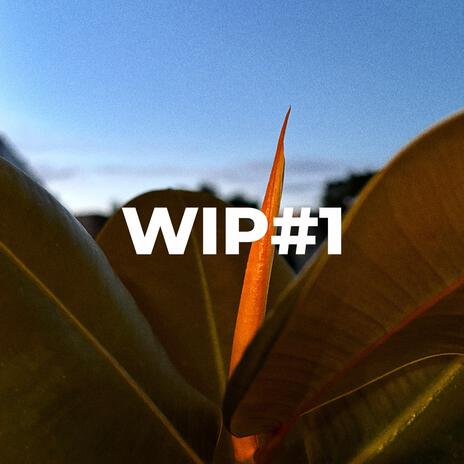 WIP#1TWO cover art