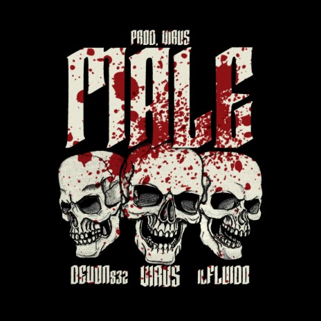 MALE ft. Devon832 & Il Fluido cover art