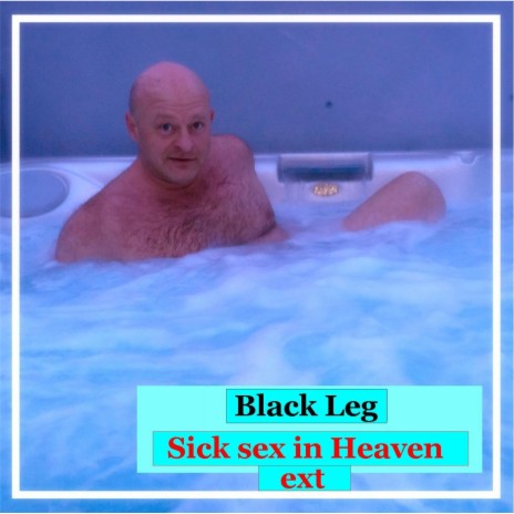 Sick Sex in Heaven (Extended) cover art