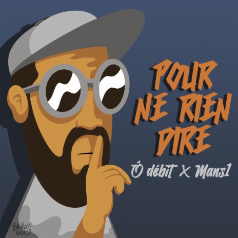 Pour Ne Rien Dire ft. Mans1 cover art