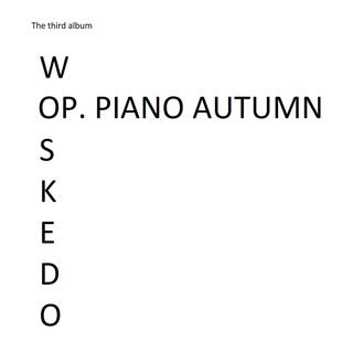 The Third Album, Operation Piano Autumn
