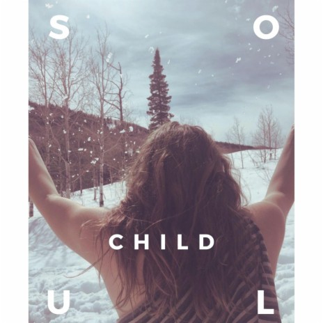 Soul Child (feat. David Schreiber & Mason Casey) cover art