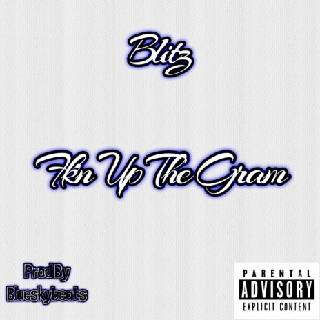 Fk'n up the Gram cover art