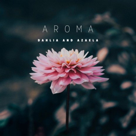 Dahlia and Azaela cover art