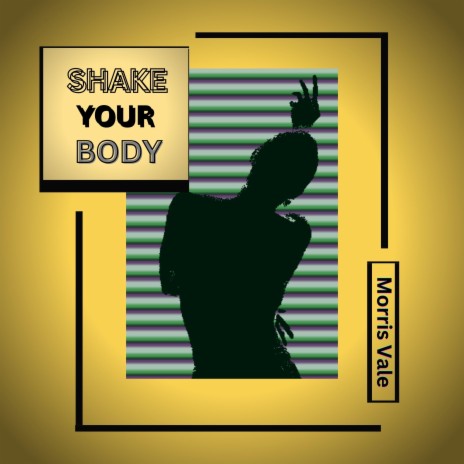Shake Your Body