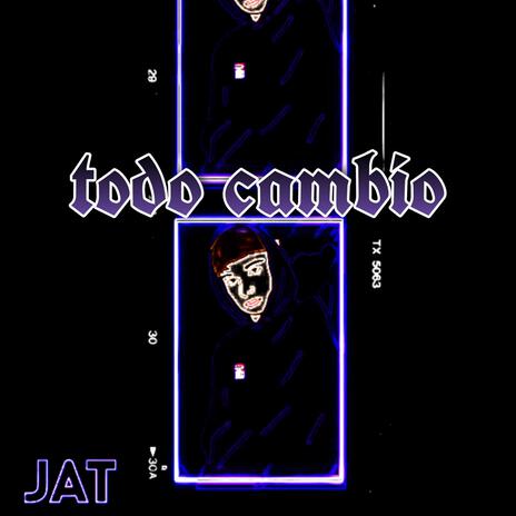 Todo cambio