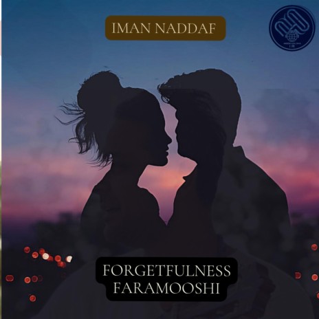 Iman naddaf forgetfulness faramooshi cover art