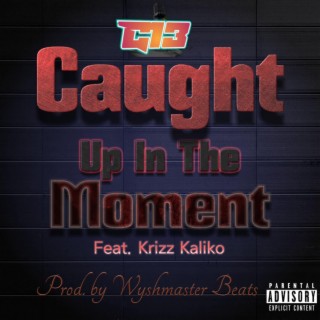 Caught Up In The Moment cover art