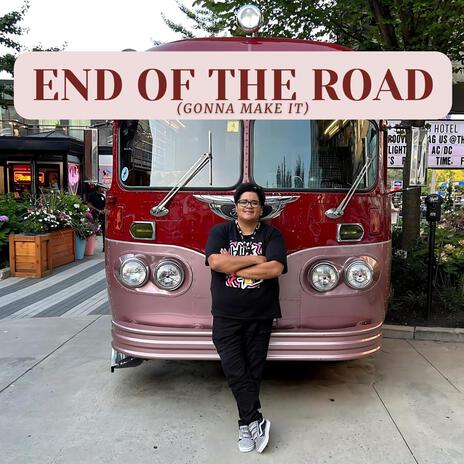 End Of The Road (Gonna Make It) cover art