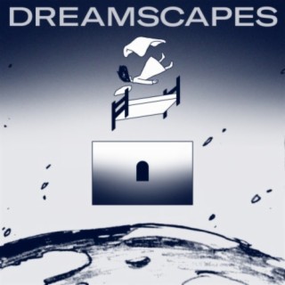 Dreamscapes