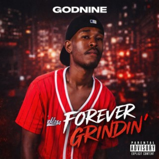 Forever Grindin'