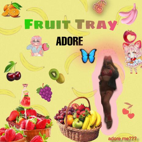 Fruit Tray cover art
