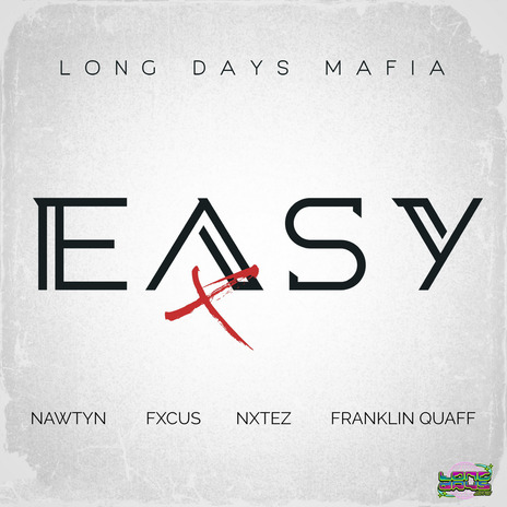 EASY ft. NAWTYN, FXCUS, NXTEZ & FRANKLIN QUAFF cover art