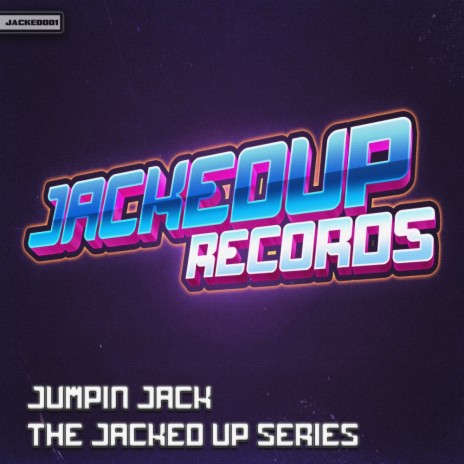 Jacked Up Minimix (Continuous Mix) cover art