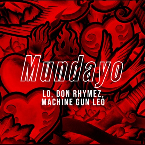 Mundayo ft. Machine Gun Leo & Don Rymez cover art