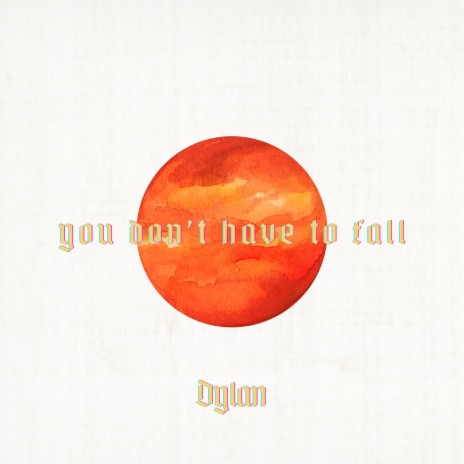 You Don't Have to Fall cover art