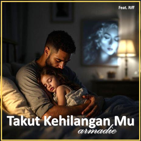Takut Kehilangan Mu ft. Riff cover art