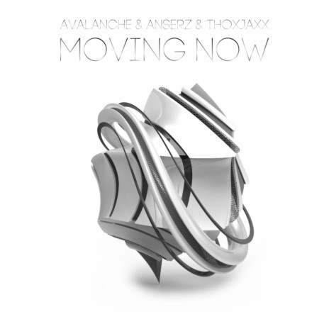 Moving Now ft. AnserZ & Thoxjaxx cover art