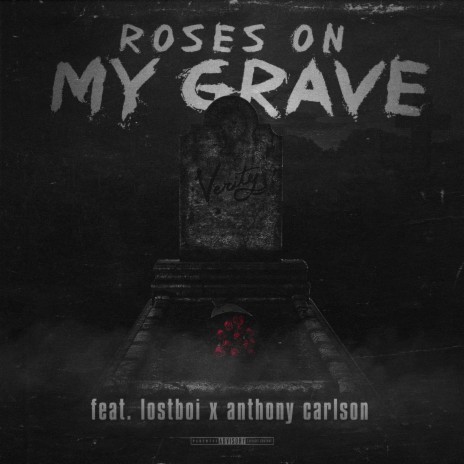 Roses On My Grave (feat. lostboi & Anthony Carlsen) cover art