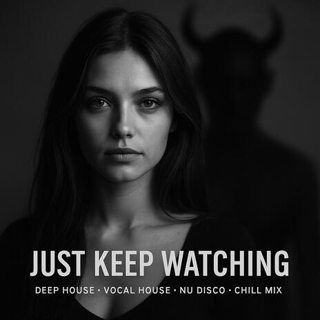 Just Keep Watching cover art