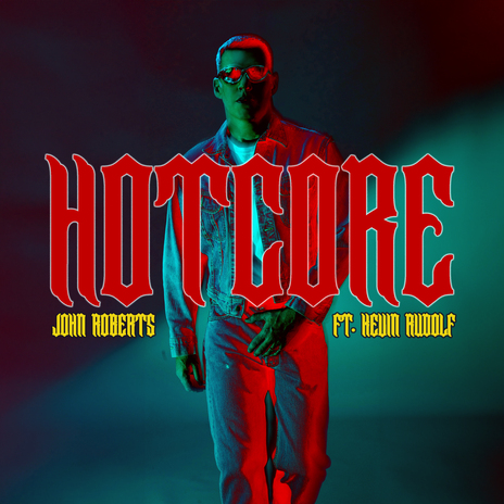 Hotcore ft. Kevin Rudolf cover art