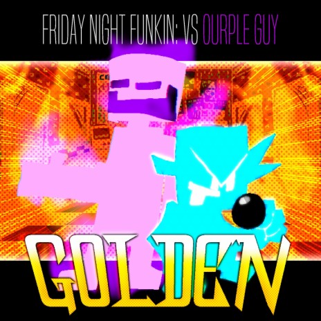 GOLDEN (FNF: Vs Ourple Guy) cover art