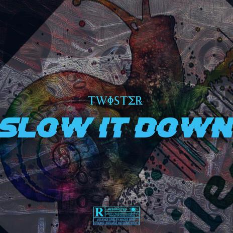 Slow it Down cover art
