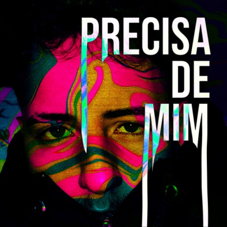 Precisa de Mim cover art
