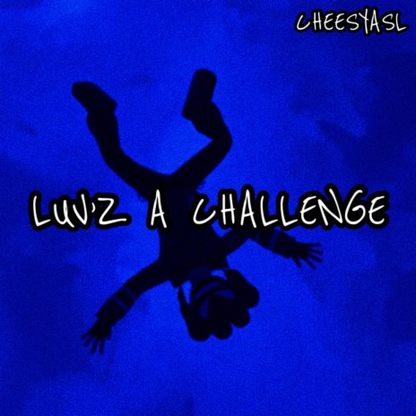 LUV'Z A CHALLENGE cover art