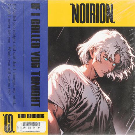 if i called you tonight ft. O R I O N cover art