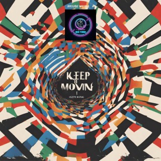 Keep It Movin cover art