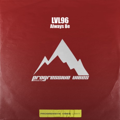 Always Be (Original Mix)