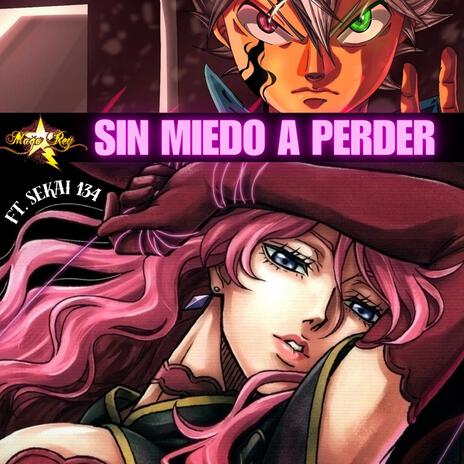 SIN MIEDO A PERDER ft. Sekai 134 cover art