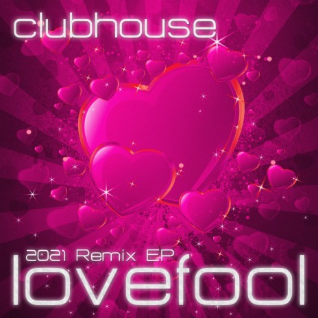Lovefool 2021 (Valentine's Day Remix)